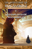 Les aventures de Rocambole V