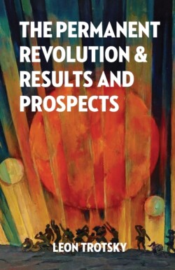 Permanent Revolution and Results and Prospects