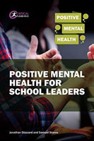 Positive Mental Health for School Leaders