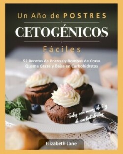 Año de POSTRES CETOGÉNICOS Fáciles