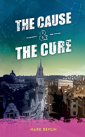 Cause & The Cure