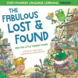 Fabulous Lost and Found and the little Turkish mouse