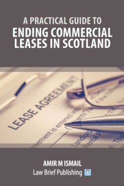 Practical Guide to Ending Commercial Leases in Scotland
