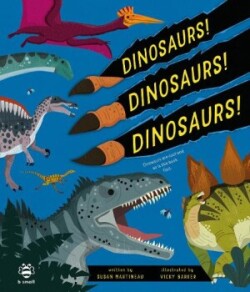 Dinosaurs! Dinosaurs! Dinosaurs!