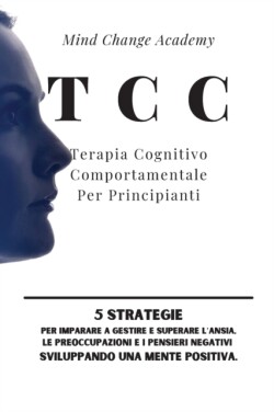 TCC Terapia Cognitivo Comportamentale Per Principianti