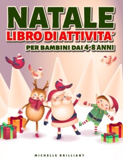 Natale Libro di attivita per Bambini dai 4-8 Anni