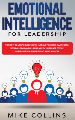 Emotional Intelligence for Leadership