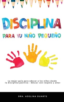 Disciplina para tu nino pequeno