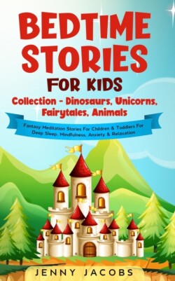 Bedtime Stories For Kids Collection- Dinosaurs, Unicorns, Fairytales, Animals