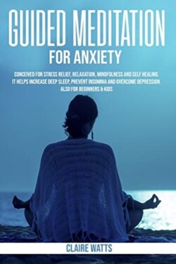 Guided Meditation For Anxiety