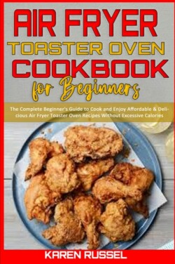 Air Fryer Toaster Oven Cookbook for Beginners