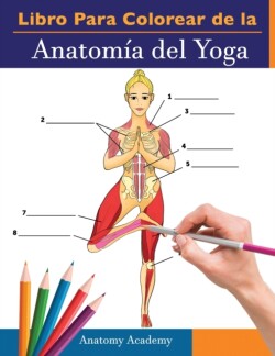 Libro Para Colorear de la Anatomía del Yoga