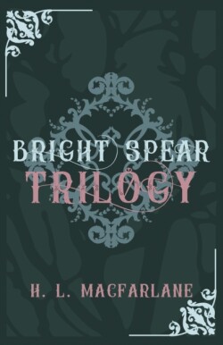 Bright Spear trilogy