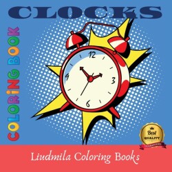 Clocks Coloring Book