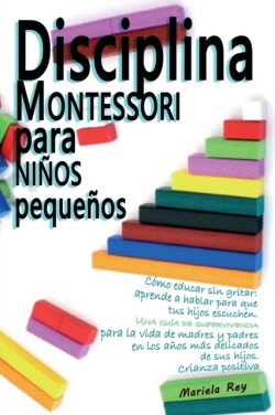 Disciplina Montessori Para Ninos Pequenos