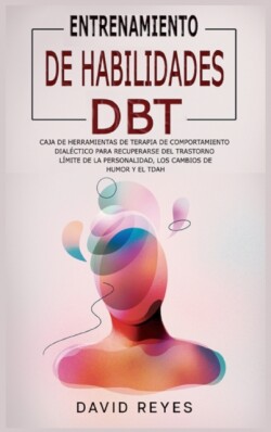 Entrenamiento de Habilidades Dbt