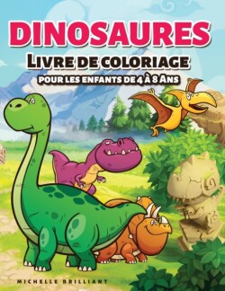 Dinosaures Livre de coloriage pour les enfants de 4 a 8 ans