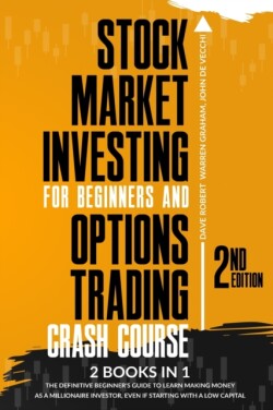 Stock Market Investing for Beginners and Options Trading Crash Course