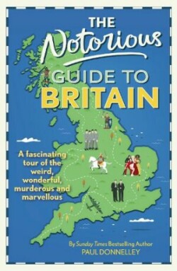 The Notorious Guide to Britain