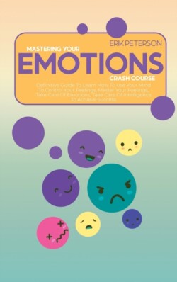 Master Your Emotions Crash Course