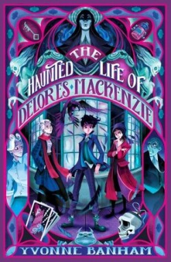 Haunted Life of Delores Mackenzie