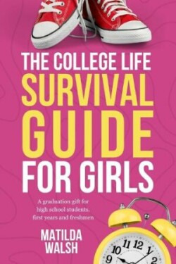 College Life Survival Guide for Girls