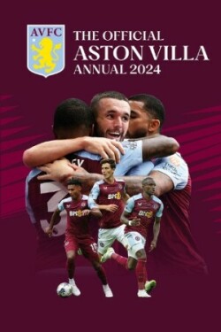 Official Aston Villa Annual 2024