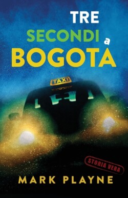 3 Secondi a Bogota