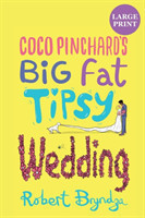 Coco Pinchard's Big Fat Tipsy Wedding
