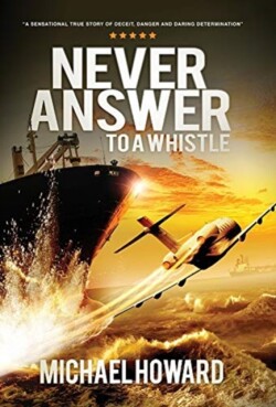 Never Answer To A Whistle