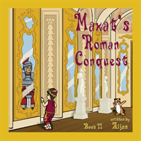 Maxat's Roman Conquest