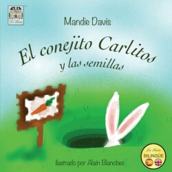 conejito Carlitos y las semillas Charlie Rabbit and the seeds