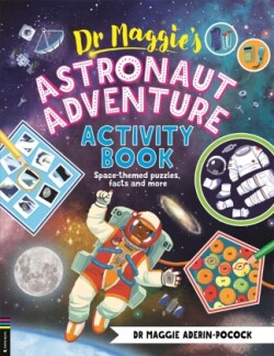 Dr Maggie’s Astronaut Adventure Activity Book
