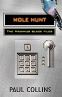 Mole Hunt: The Maximus Black Files