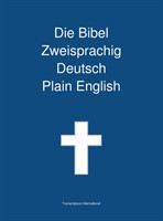 Bibel Zweisprachig, Deutsch - Plain English