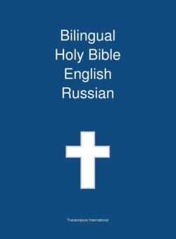 Bilingual Holy Bible, English - Russian