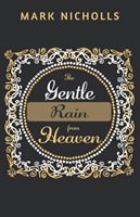 Gentle Rain from Heaven