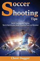 Soccer Shooting Tips