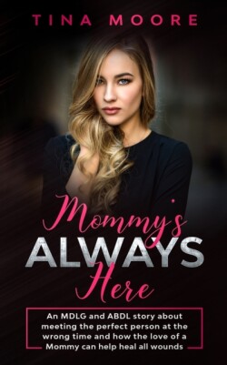 Mommy's Always Here