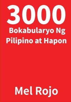 3000 Bokabularyo Ng Pilipino at Hapon