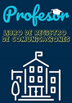 Profesor Libro de Registro de Comunicaciones