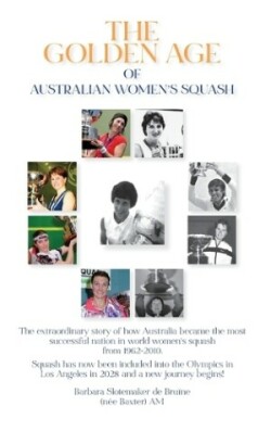Golden Age of Australian Women's Squash