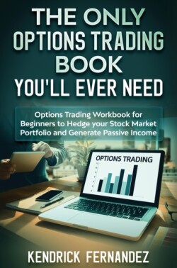 Only Options Trading Book You Will Ever Need