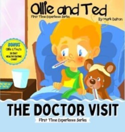 Ollie and Ted - The Doctor Visit