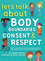 Let's Talk About Body Boundaries, Consent and Respect