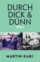 Durch Dick & Dunn, Teil 1