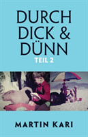 Durch Dick & Dunn, Teil 2
