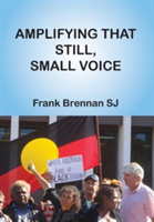 Amplifying that Still, Small Voice