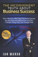 Inconvenient Truth About Business Success