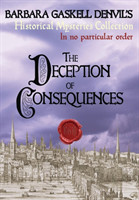 Deception of Consequences
